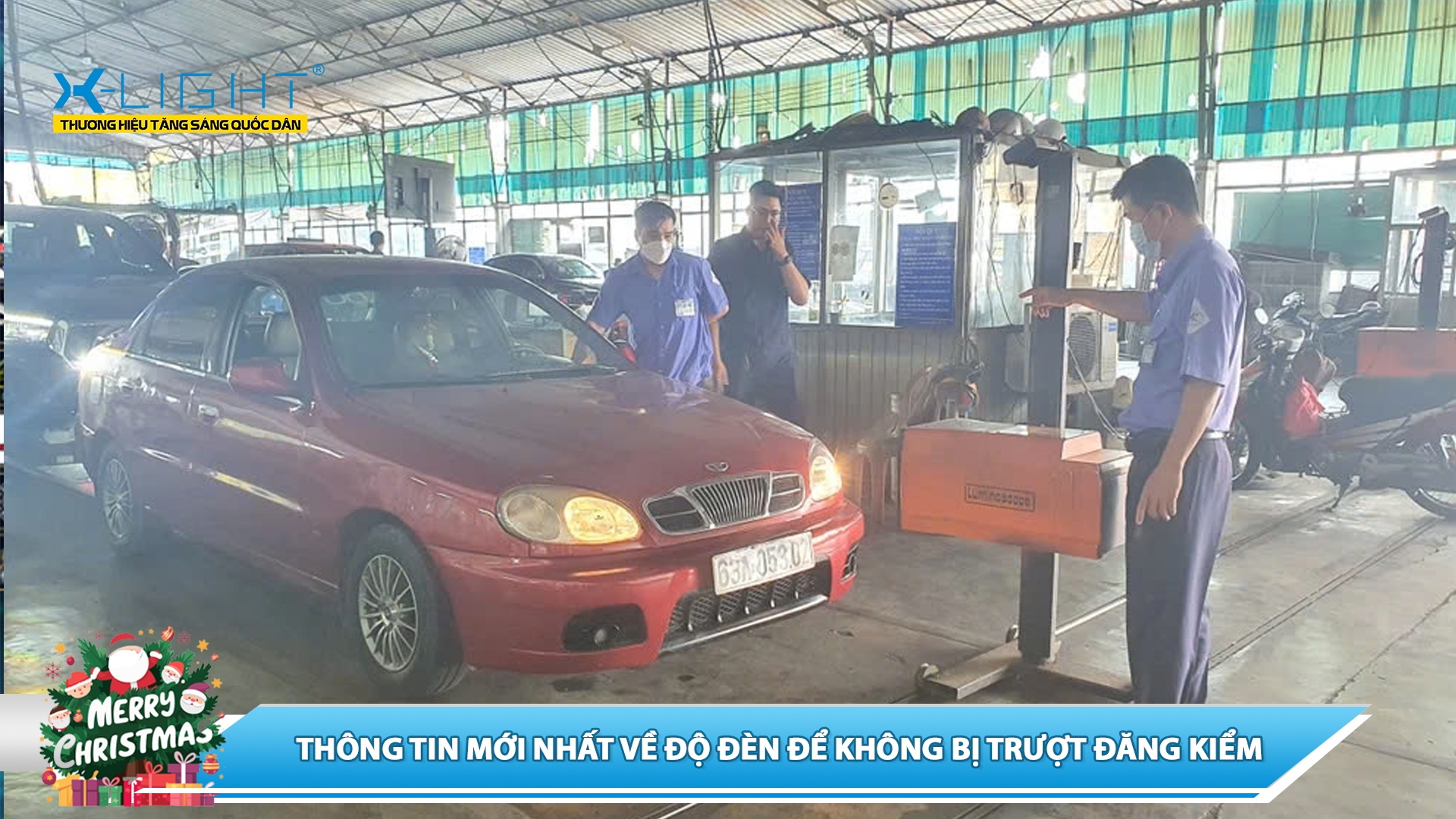 THÔNG TIN MỚI NHẤT VỀ ĐỘ ĐÈN ĐỂ KHÔNG BỊ TRƯỢT ĐĂNG KIỂM