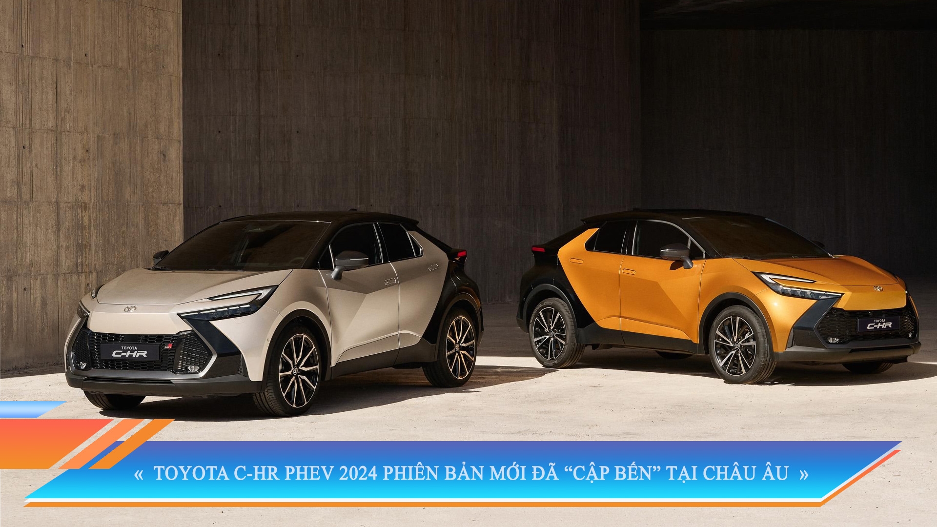 TOYOTA C-HR PHEV 2024 PHIÊN BẢN MỚI ĐÃ “CẬP BẾN” TẠI CHÂU ÂU